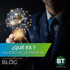 ¿QUÉ ES? CALIDAD DE LA ENERGÍA